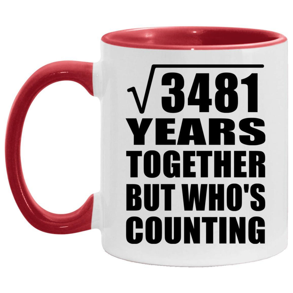 59th Anniversary Square Root of 3481 Years Who's Counting - 11oz Accent Mug Red
