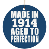 110th Birthday Made In 1914 Aged To Perfection - Circle Ornament