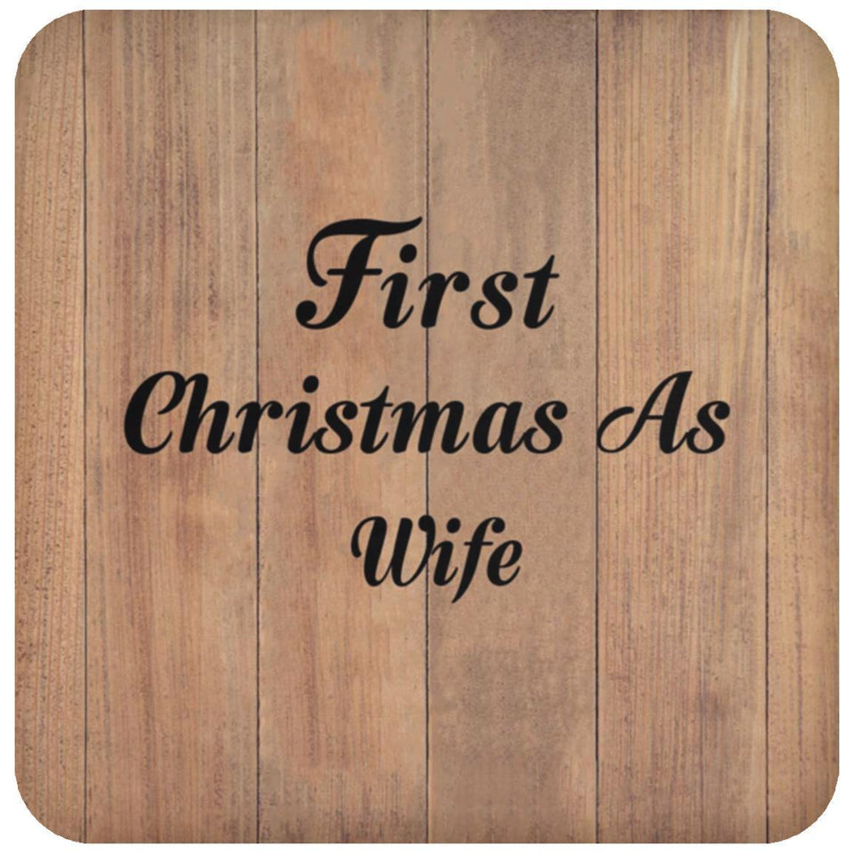 First Christmas As Wife - Drink Coaster C