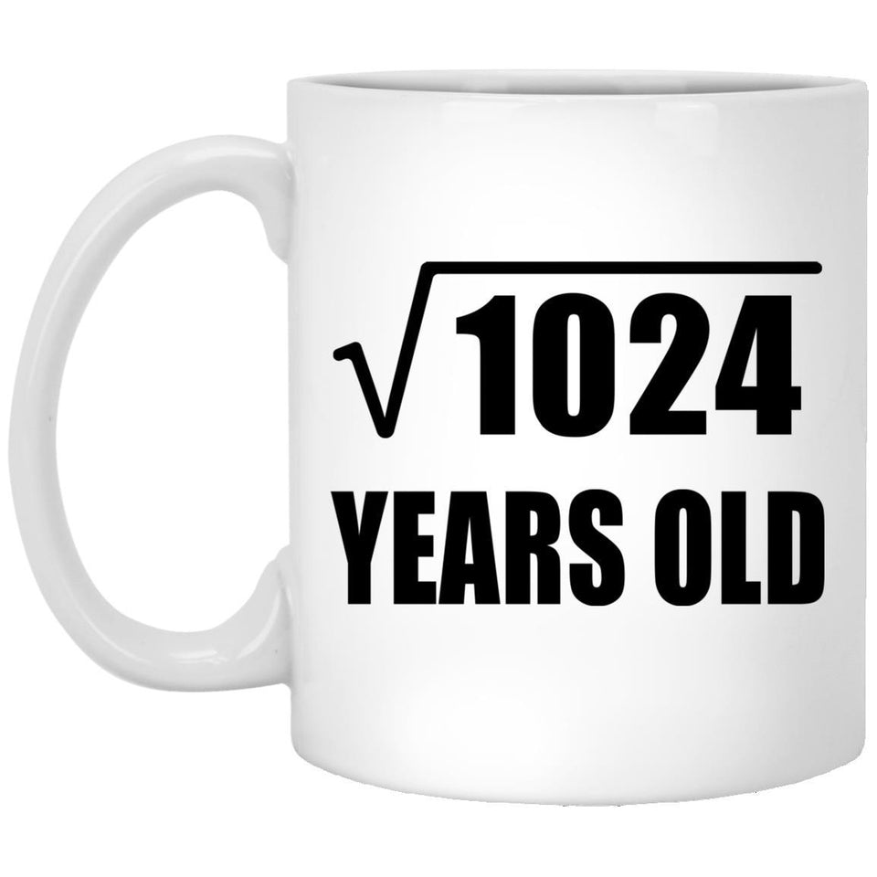 32nd Birthday Square Root of 1024 Years Old - 11oz Coffee Mug