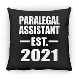 Paralegal Assistant Established EST. 2021 - Throw Pillow Black