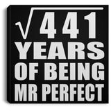 21st Anniversary Square Root of 441 Years of Mr Perfect - Canvas Square