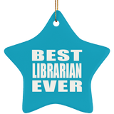 Best Librarian Ever - Star Ornament