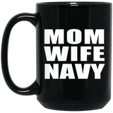 Mom Wife Navy - 15oz Coffee Mug Black
