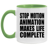 Stop Motion Animation Makes Life Complete - 11oz Accent Mug Green