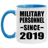 Military Personnel Since 2019 - 11oz Accent Mug Blue