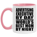 Advertising Executive By Day World's Best Mom By Night - 11oz Accent Mug Pink