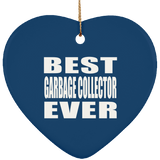 Best Garbage Collector Ever - Heart Ornament