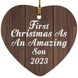 First Christmas As An Amazing Son 2023 - Heart Ornament D