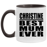 Christine Best Mum Ever - 11oz Accent Mug Black