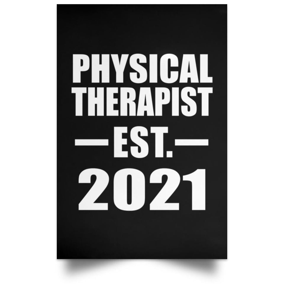 Physical Therapist Established EST. 2021 - Poster Portrait