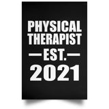 Physical Therapist Established EST. 2021 - Poster Portrait