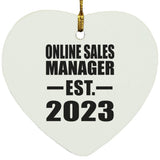 Online Sales Manager Established EST. 2023 - Heart Ornament