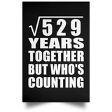 23rd Anniversary Square Root of 529 Years Who's Counting - Poster Portrait