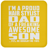 Proud Hair Stylist Dad Of Awesome Son - Drink Coaster