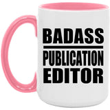 Badass Publication Editor - 15oz Accent Mug Pink