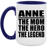 Anne The Mom The Hero The Legend - 15oz Accent Mug Purple