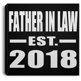 Father In Law Established EST. 2018 - Canvas Square