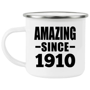 114th Birthday Amazing Since 1910 - 12oz Camping Mug