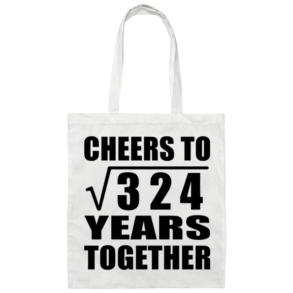 18th Anniversary Cheers To Square Root of 324 Years Together - Tote Bag White