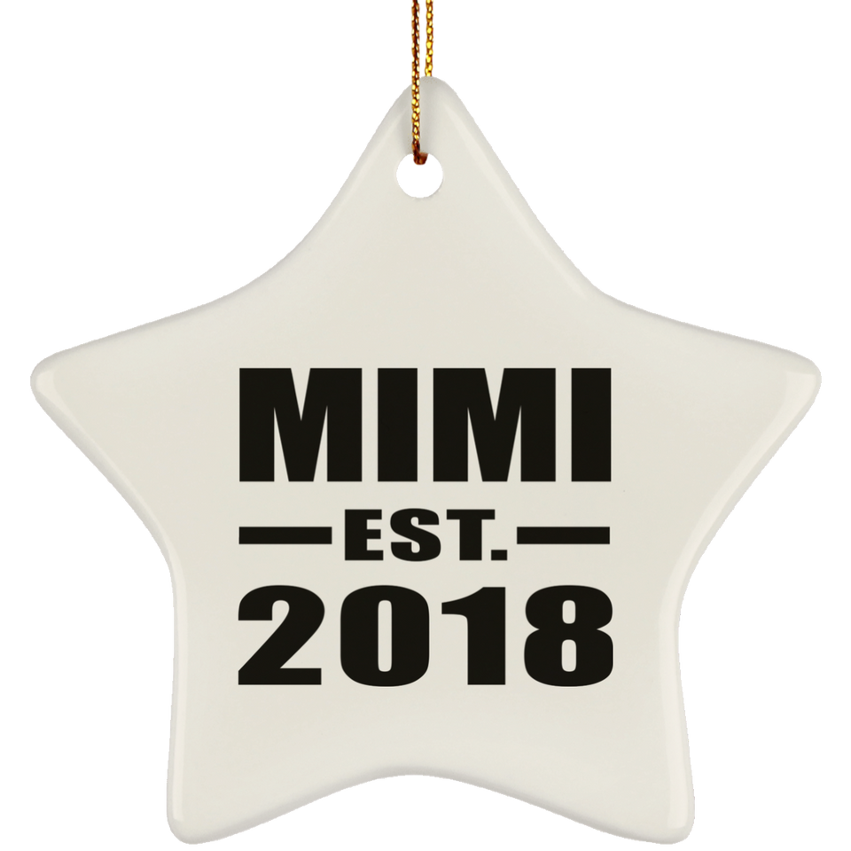 Mimi Established EST. 2018 - Star Ornament