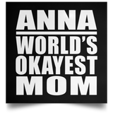 Anna World's Okayest Mom - Poster Square