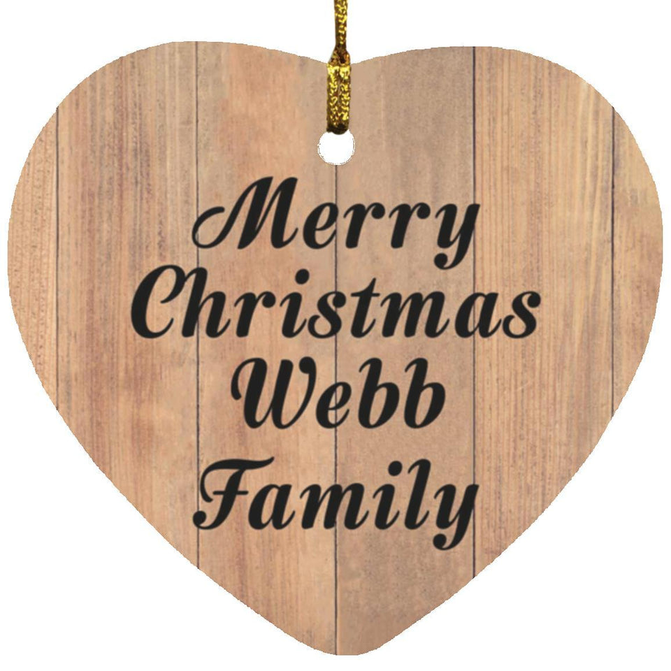 Merry Christmas Webb Family - Heart Ornament C