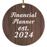 Financial Planner Established Est. 2024 - Circle Ornament D