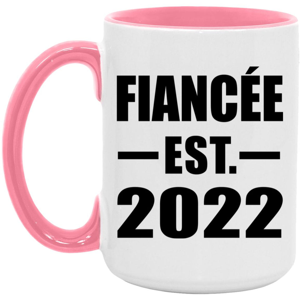 Fiancee Established EST. 2022 - 15oz Accent Mug Pink