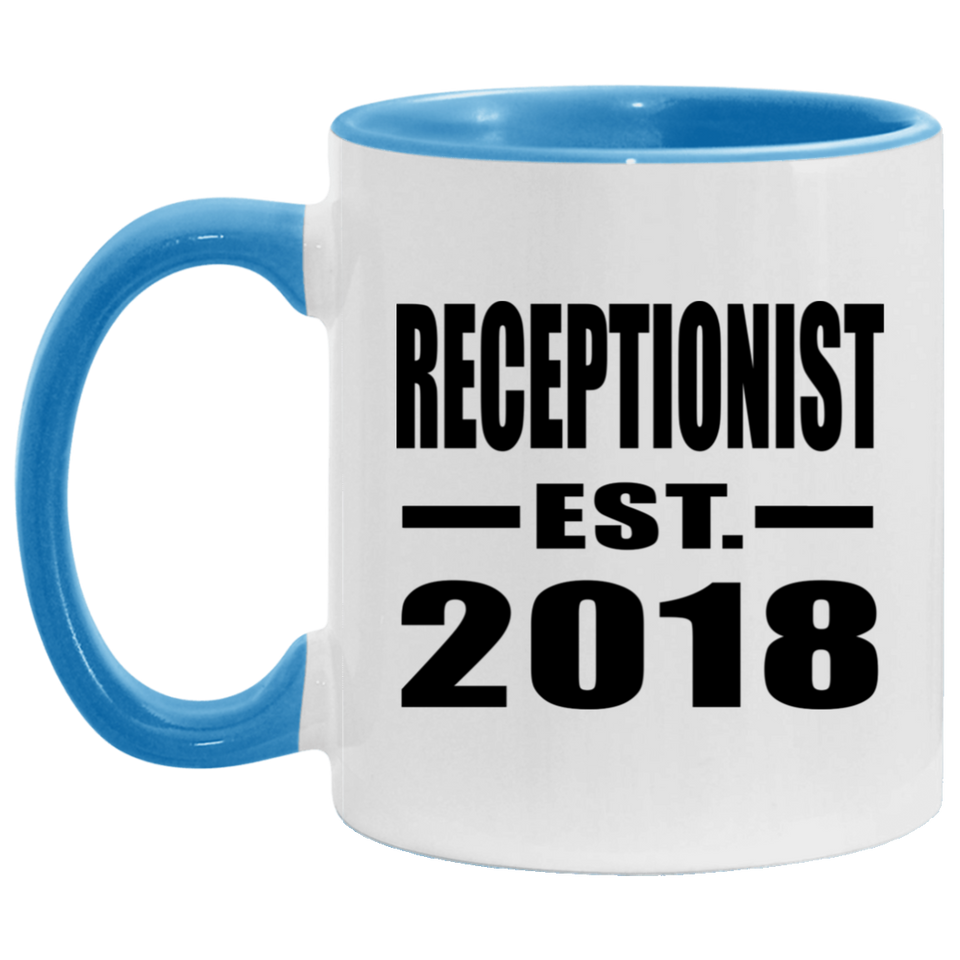 Receptionist Established EST. 2018 - 11oz Accent Mug Blue
