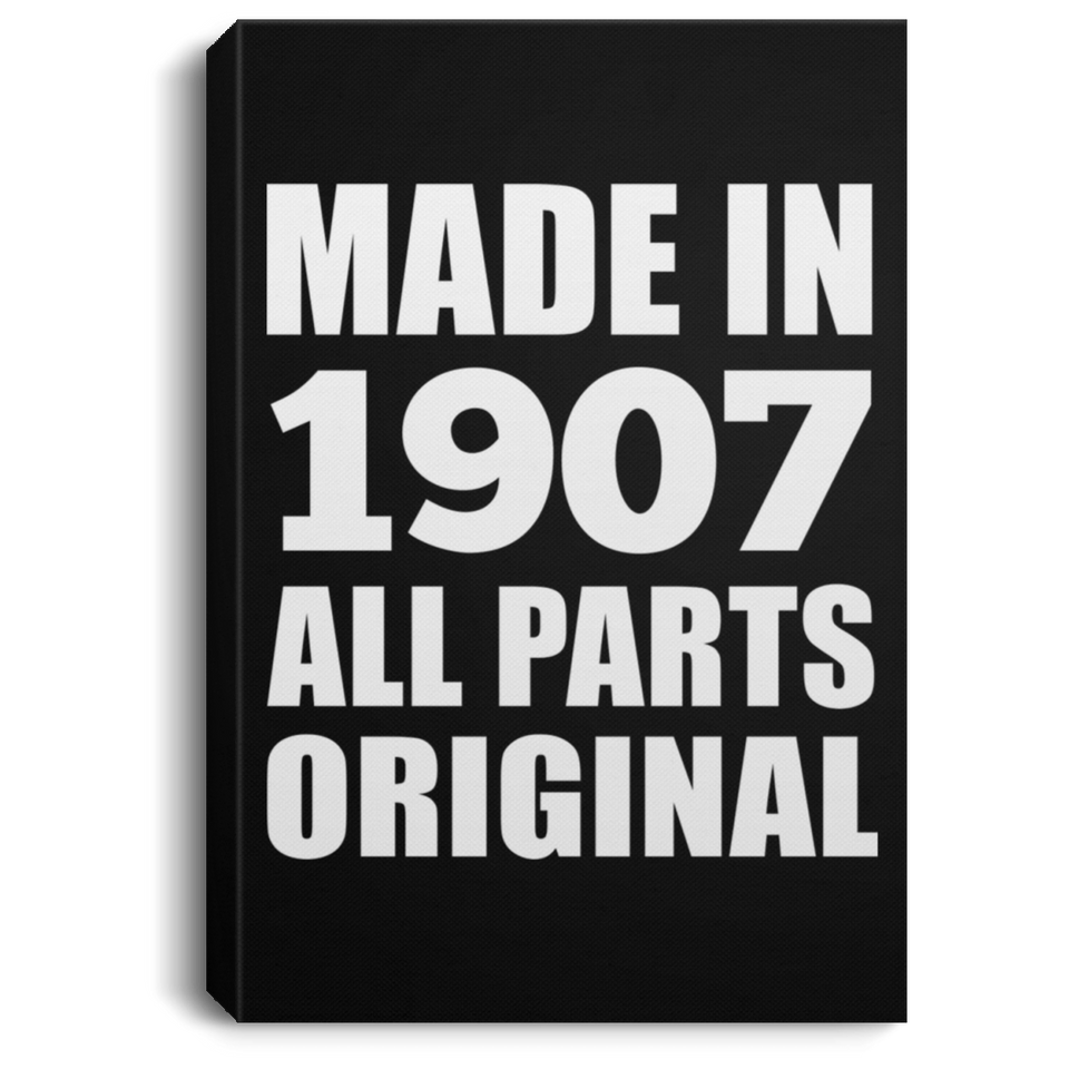 117th Birthday Made in 1907 All Parts Original - Canvas Portrait