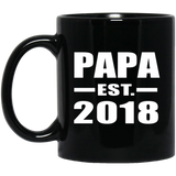 Papa (Grandpa) Established EST. 2018 - 11 Oz Coffee Mug Black