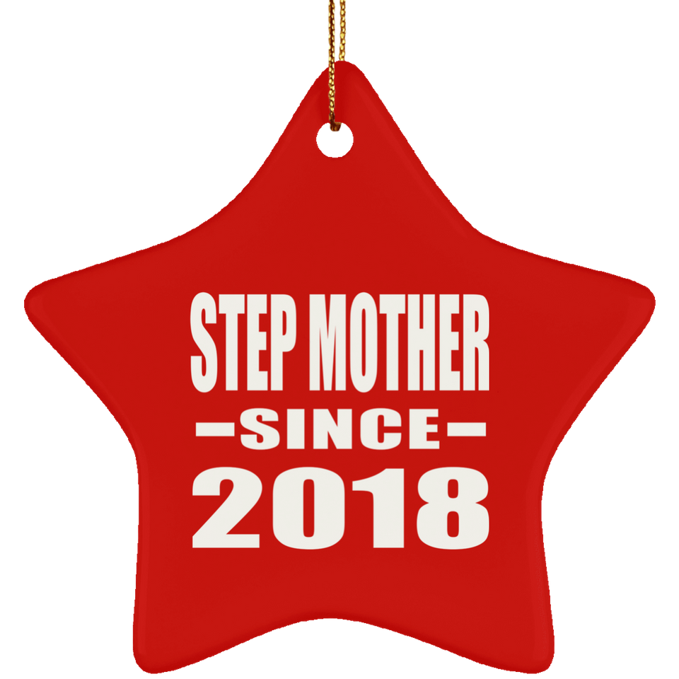 Step Mother Since 2018 - Star Ornament