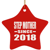 Step Mother Since 2018 - Star Ornament