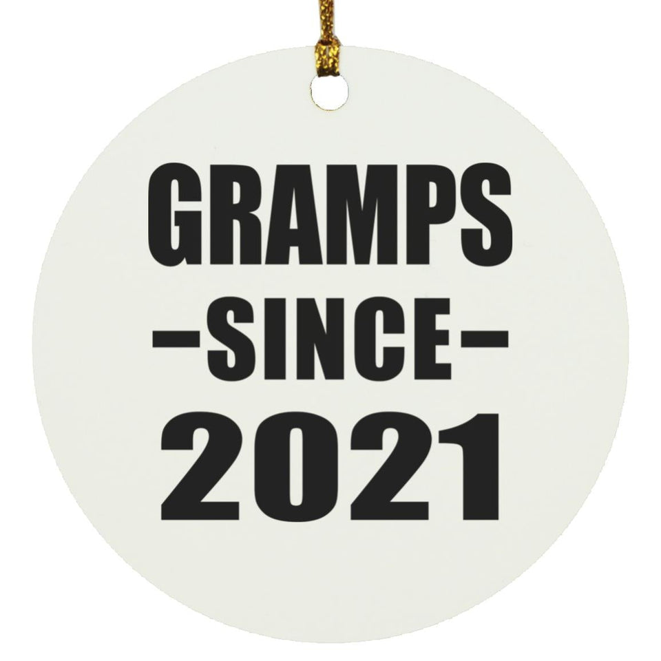Gramps Since 2021 - Circle Ornament