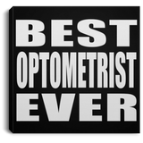 Best Optometrist Ever - Canvas Square