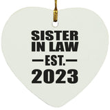 Sister In Law Established EST. 2023 - Heart Ornament