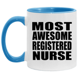 Most Awesome Registered Nurse - 11oz Accent Mug Blue