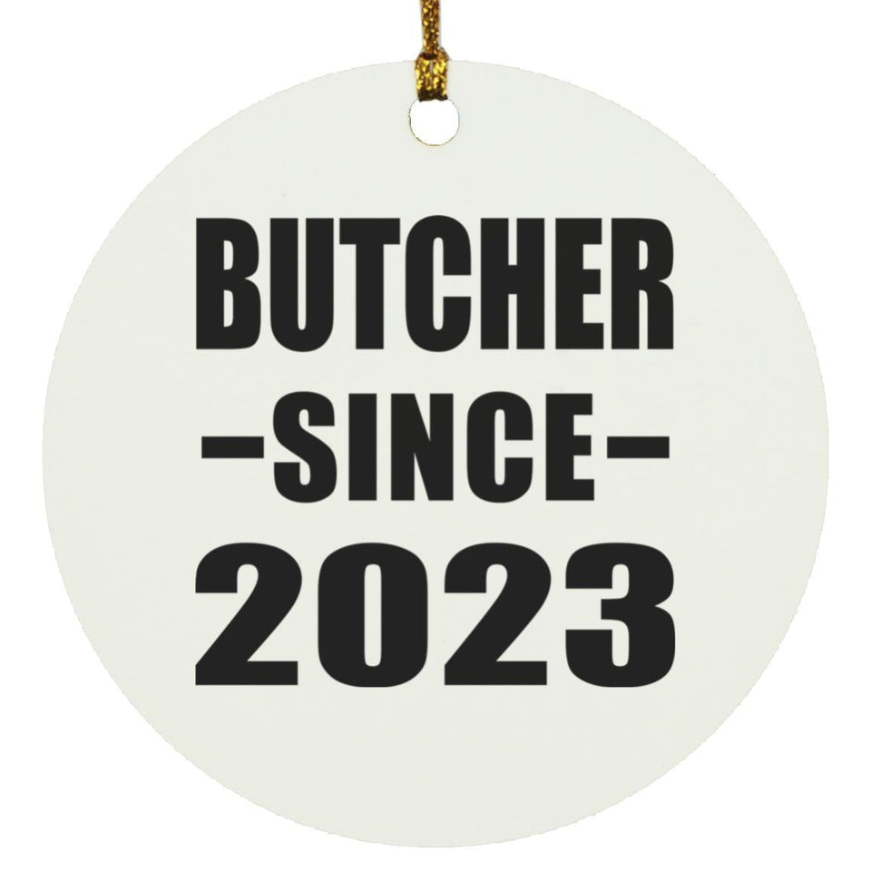 Butcher Since 2023 - Circle Ornament