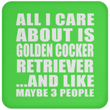 All I Care About Is Golden Cocker Retriever - Coaster