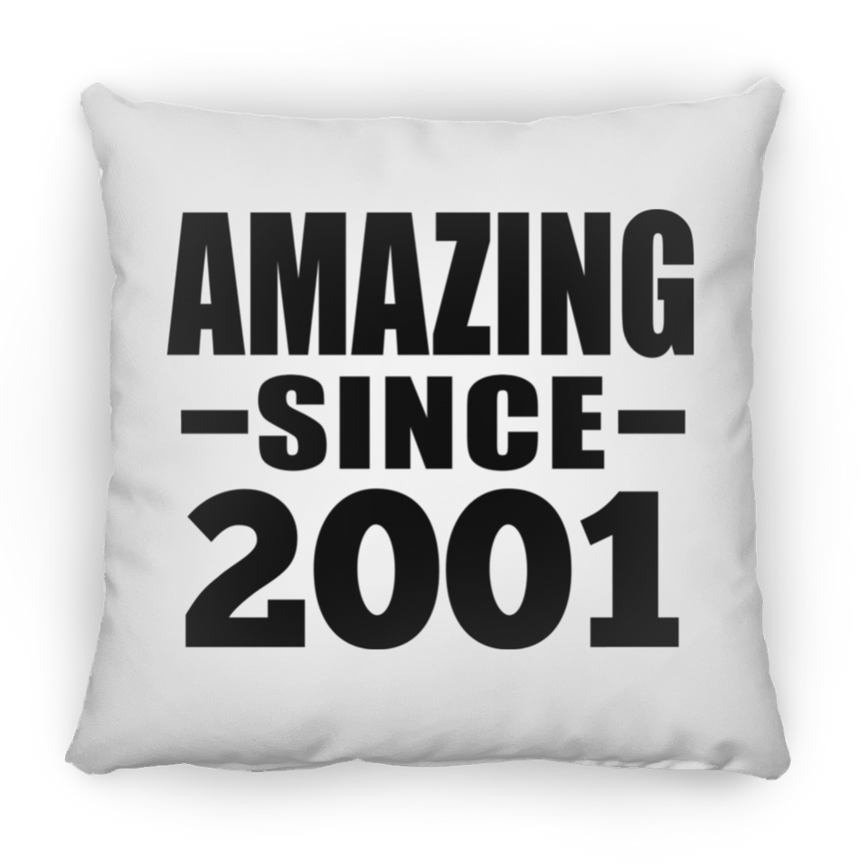 23rd Birthday Amazing Since 2001 - Throw Pillow