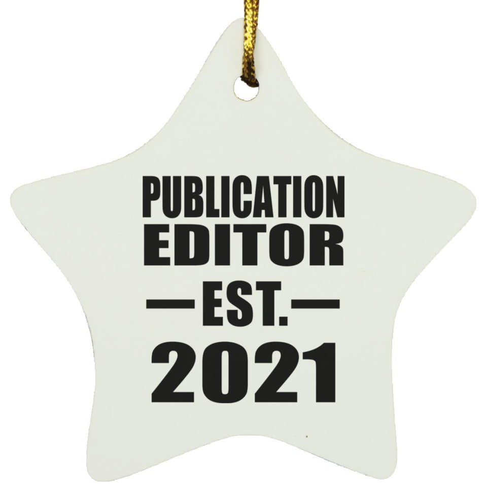 Publication Editor Established EST. 2021 - Star Ornament