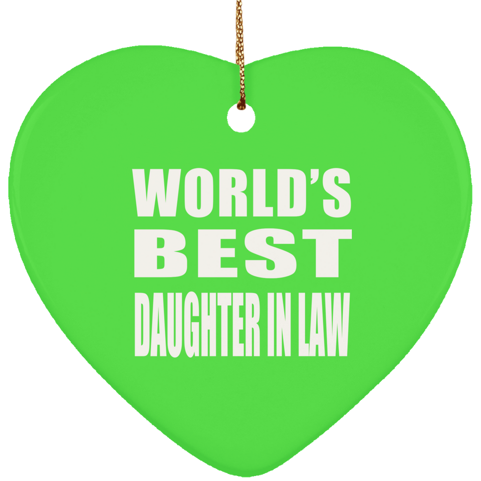 World's Best Daughter In Law - Heart Ornament