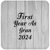 First Year As Gran 2024 - Drink Coaster F