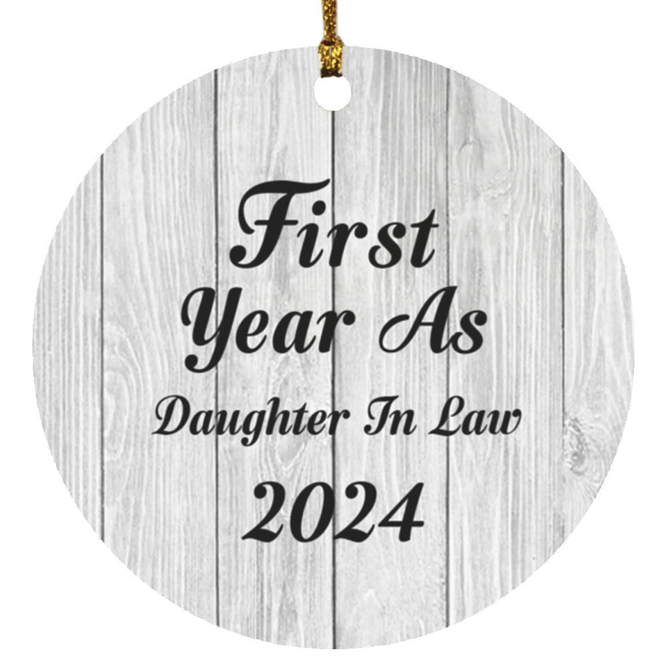First Year As Daughter In Law 2024 - Circle Ornament F