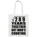 17th Anniversary Square Root of 289 Years Who's Counting - Tote Bag White