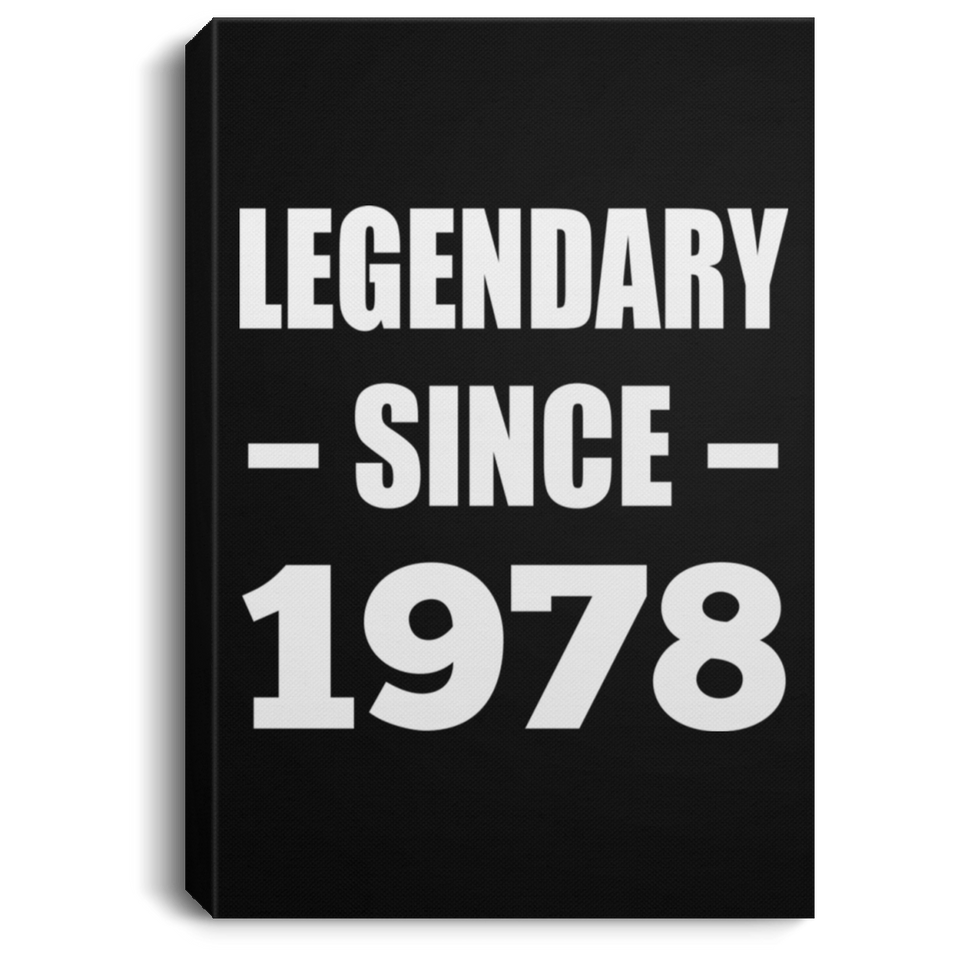 46th Birthday Legendary Since 1978 - Canvas Portrait
