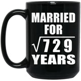 27th Anniversary Married For Square Root of 729 Years - 15oz Coffee Mug Black