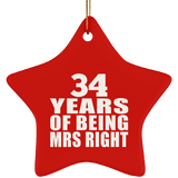 34th Anniversary 34 Years Of Being Mrs Right - Star Ornament