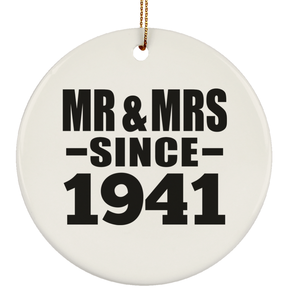 83rd Anniversary Mr & Mrs Since 1941 - Circle Ornament